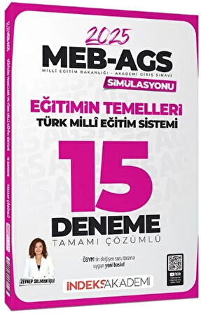 İndeks Akademi 2025 MEB AGS Simülasyonu Eğitimin Temelleri ve Türk Milli Eğitim Sistemi 15 Deneme