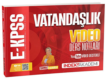 İndeks Akademi EKPSS Vatandaşlık Video Ders Notları - Şahnaz Eseroğlu