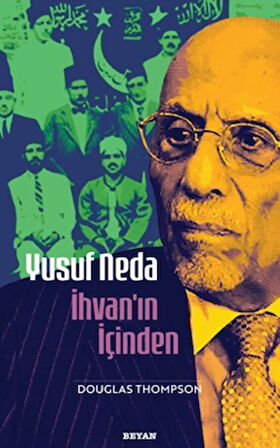 Yusuf Neda İhvan'ın İçinden