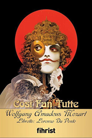 Cosi Fan Tutte / Opera Klasikleri: 26 / Wolfgang Mozart