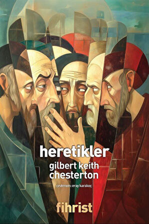 Heretikler / Gilbert Keith Chesterton