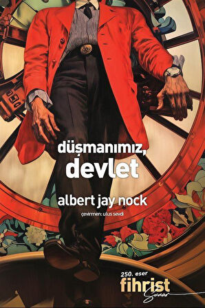 Düşmanımız, Devlet / Albert Jay Nock