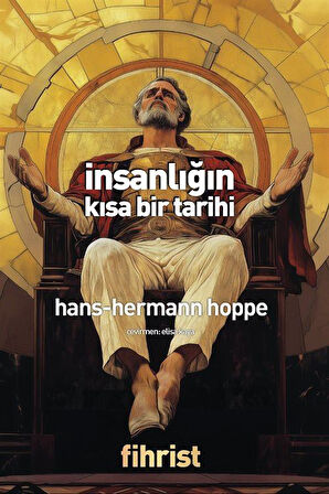 İnsanlığın Kısa Bir Tarihi & İlerleme ve Gerileme / Hans Hermann Hoppe