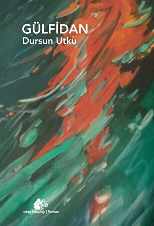 Gülfidan / Dursun Utku