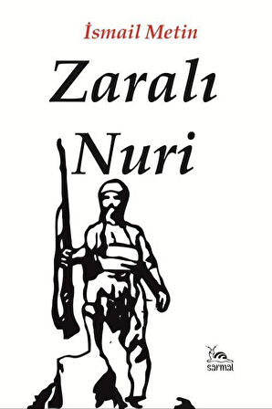 Zaralı Nuri / İsmail Metin