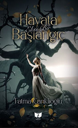 Hayata Eksi Bir Başlangıç