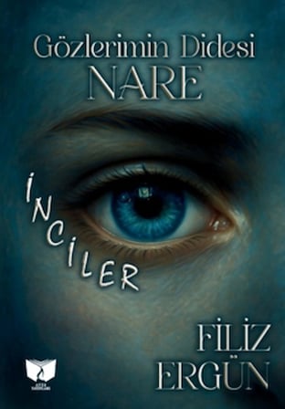 Gözlerimim Didesi Nare - İnciler