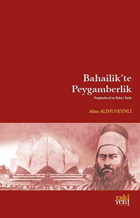 Bahailik'te Peygamberlik / Alisa Alihuseynli