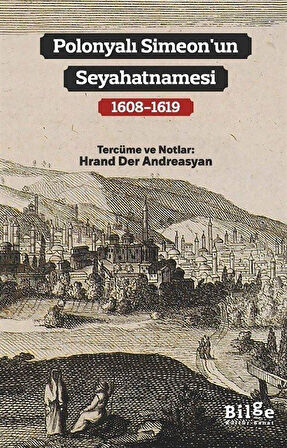Polonyalı Simeon'un Seyahatnamesi (1608-1619)