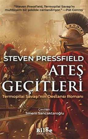 Ateş Geçitleri -Termopilai Savaşı'nın Destansı Romanı / Steven Pressfield