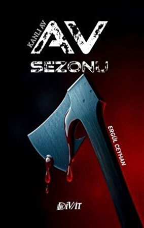 Av Sezonu & Kanlı Av / Ergül Ceyhan
