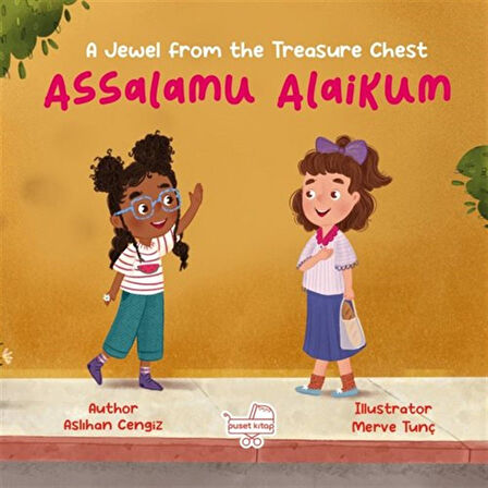 Assalamu Alaikum / A Jevel from the Treasure Chest / Aslıhan Cengiz