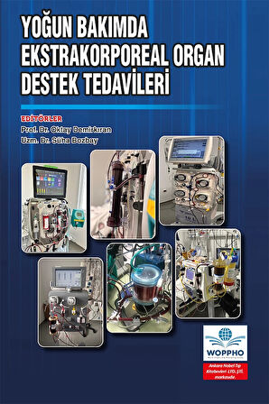 Yoğun Bakımda Ekstrakorporeal Organ Destek Tedavileri