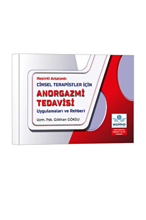 Cinsel Terapistler İçin Anorgazmi Tedavisi Uygulamaları ve Rehberi