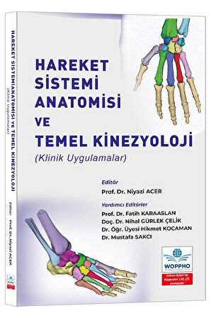 Hareket Sistemi Anatomisi ve Temel Kinezyoloji