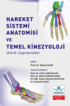 Hareket Sistemi Anatomisi ve Temel Kinezyoloji
