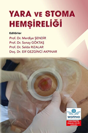 Yara ve Stoma Hemşireliği