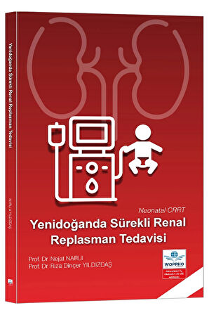 Yenidoğanda Sürekli Renal Replasman Tedavisi