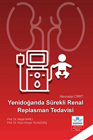 Yenidoğanda Sürekli Renal Replasman Tedavisi