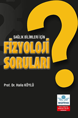 Sağlık Bilimleri İçin Fizyoloji Soruları