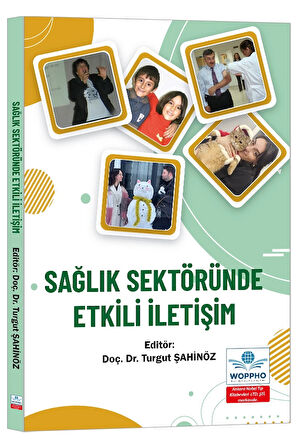 Sağlık Sektöründe Etkili İletişim