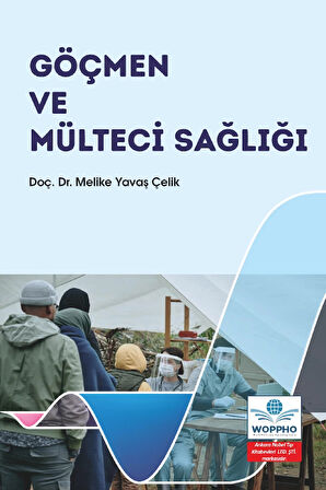 Göçmen ve Mülteci Sağlığı