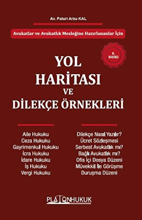 Yol Haritası ve Dilekçe Örnekleri