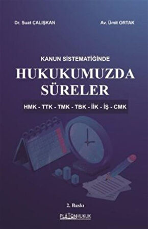 Hukukumuzda Süreler / Suat Çalışkan
