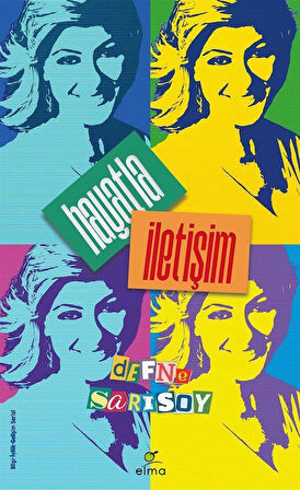 Hayatla İletişim / Defne Sarısoy
