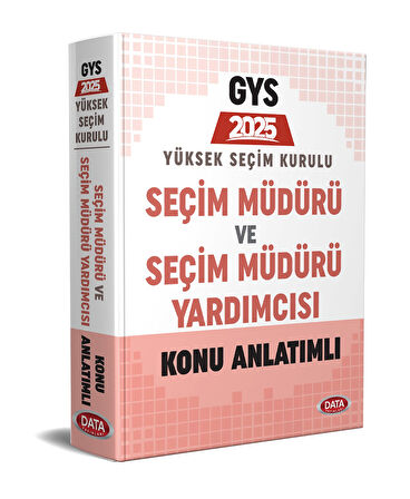 2025 GYS YSK Seçim Müdürü ve Yardımcısı Konu Anlatım Görevde Yükselme Data Yayınları
