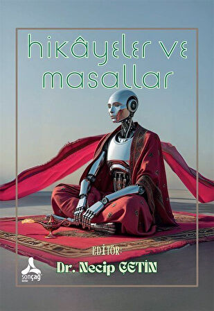 Hikayeler ve Masallar Ortaya Karışık Anlatı / Dr. Necip Çetin