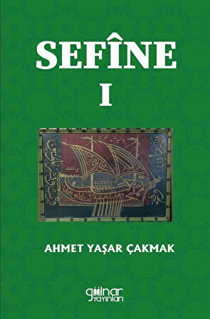 Sefine I / Ahmet Yaşar Çakmak