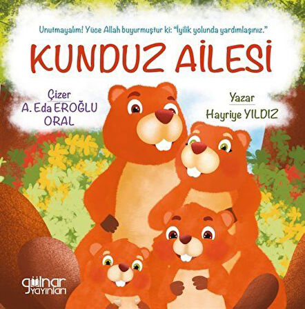 Kunduz Ailesi / Hayriye Yıldız