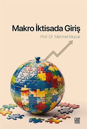 Makro İktisada Giriş / Mehmet Mucuk