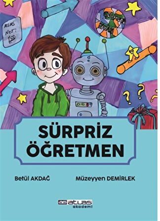 Sürpriz Öğretmen (Sticker Hediyeli) / Betül Akdağ