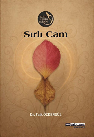 Sırlı Cam / Dr. Faik Özdengül