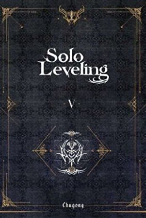 Solo Leveling Novel Cilt 5 / Chugong