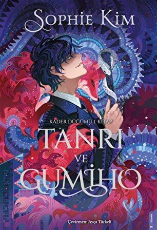 Tanrı ve Gumiho: Kader Düğümü 1 / Sophie Kim
