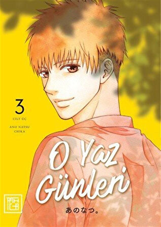 O Yaz Günleri 3 / Chika