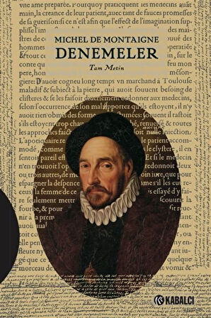 Denemeler & Tam Metin / Michel de Montaigne