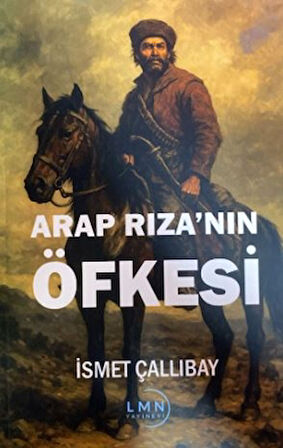 Arap Rıza'nın Öfkesi