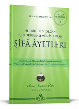 Her Bir Uzuv İçin Şifa Ayetleri / Ahmet Mahmut Ünlü