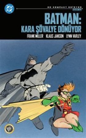 Batman: Kara Şövalye Dönüyor / Kompakt Edisyon / Frank Miller