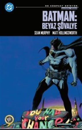 Batman: Beyaz Şövalye / Kompakt Edisyon / Sean Murphy