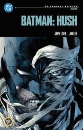Batman: Hush / Kompakt Edisyon / Jeph Loeb