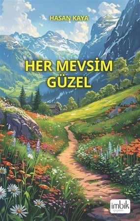 Her Mevsim Güzel / Hasan Kaya