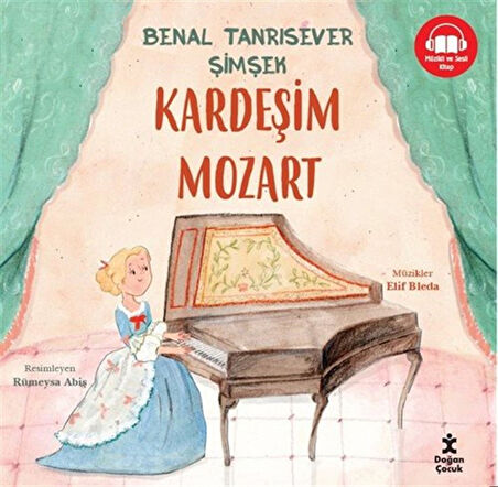 Kardeşim Mozart / Benal Tanrısever Şimşek