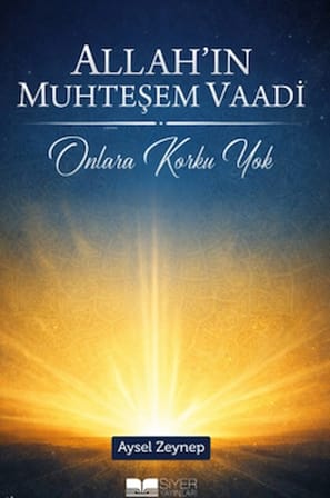 Allah'ın Muhteşem Vaadi - Onlara Korku Yok