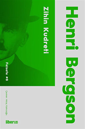 Zihin Kudreti / Henri Bergson