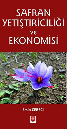 Safran Yetiştiriciliği ve Ekonomisi